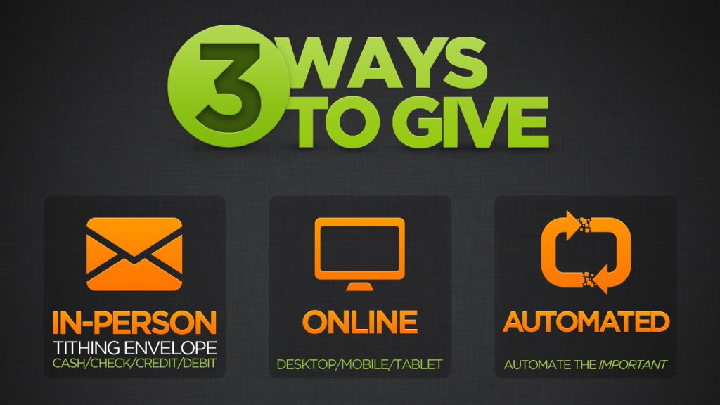 3 Ways to Give (no church name) 3 Ways to Give (no church name)
